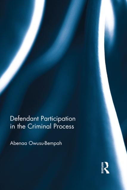 Defendant Participation in the Criminal Process, PDF eBook