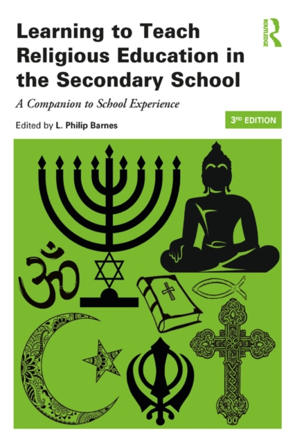 Learning to Teach Religious Education in the Secondary School : A Companion to School Experience, PDF eBook
