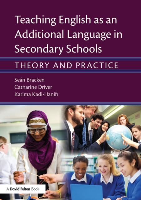 Teaching English as an Additional Language in Secondary Schools : Theory and practice, EPUB eBook
