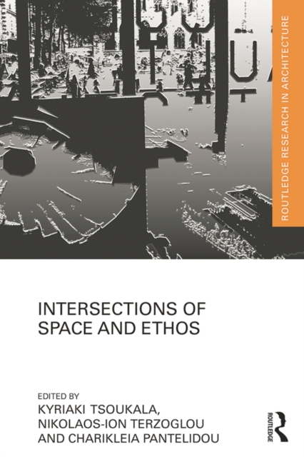 Intersections of Space and Ethos, EPUB eBook