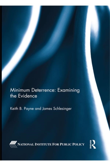Minimum Deterrence:  Examining the Evidence, PDF eBook
