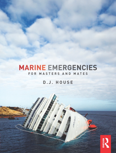 Marine Emergencies : For Masters and Mates, PDF eBook