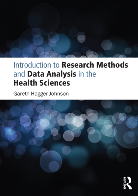 Introduction to Research Methods and Data Analysis in the Health Sciences, PDF eBook