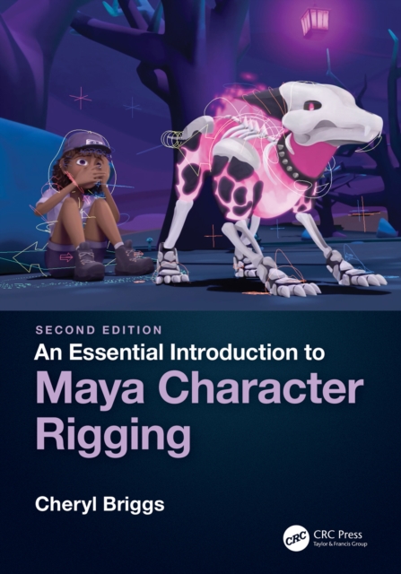 An Essential Introduction to Maya Character Rigging, PDF eBook