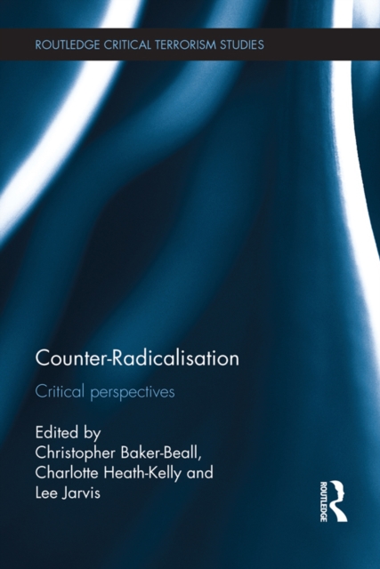 Counter-Radicalisation : Critical Perspectives, EPUB eBook