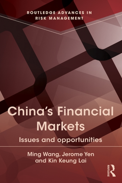China's Financial Markets : Issues and Opportunities, EPUB eBook