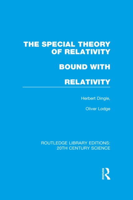 The Special Theory of Relativity bound with Relativity: A Very Elementary Exposition, EPUB eBook