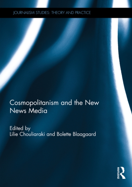 Cosmopolitanism and the New News Media, EPUB eBook