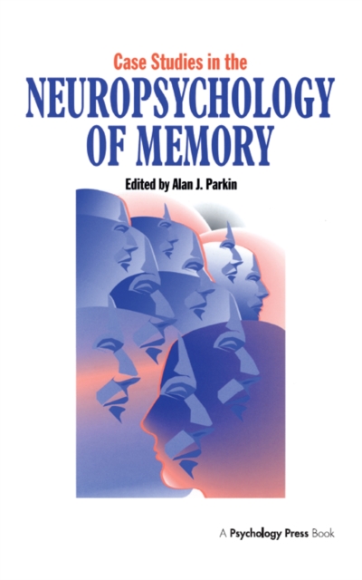 Case Studies in the Neuropsychology of Memory, EPUB eBook