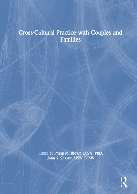 Cross-Cultural Practice with Couples and Families, PDF eBook