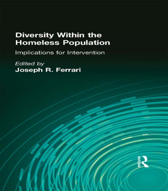 Diversity Within the Homeless Population : Implications for Intervention, EPUB eBook