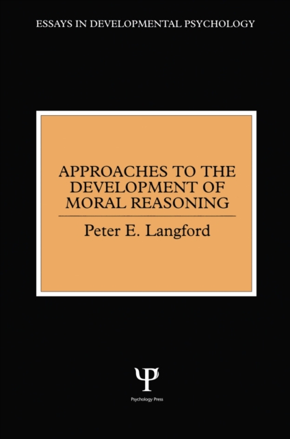 Approaches to the Development of Moral Reasoning, EPUB eBook