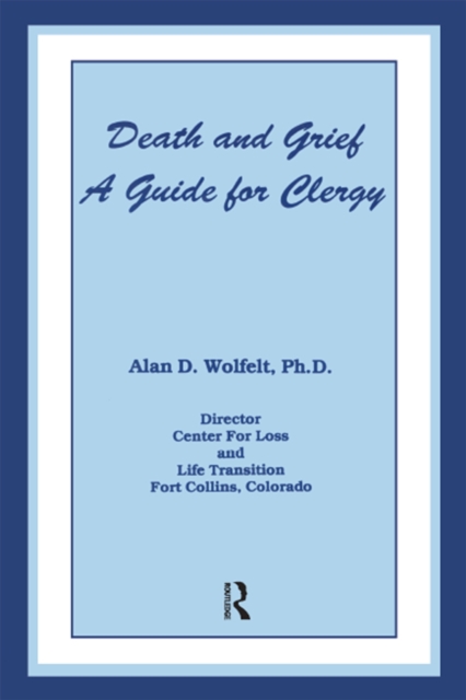 Death And Grief : A Guide For Clergy, EPUB eBook