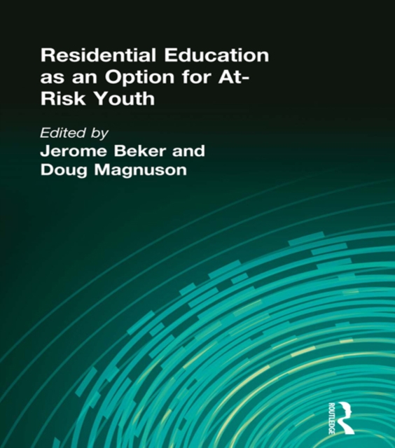 Residential Education as an Option for At-Risk Youth, EPUB eBook