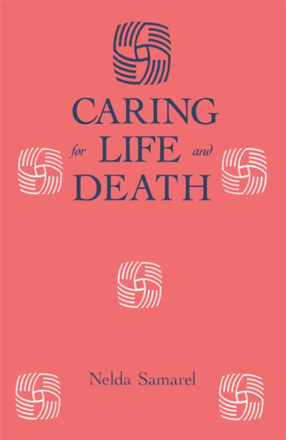 Caring For Life And Death, EPUB eBook