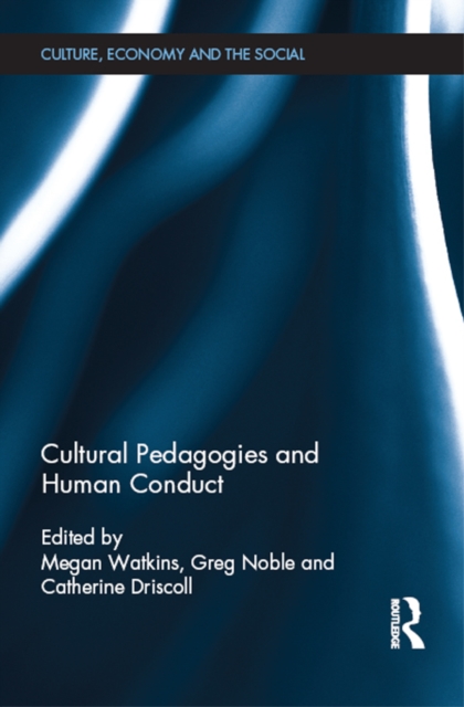 Cultural Pedagogies and Human Conduct, EPUB eBook