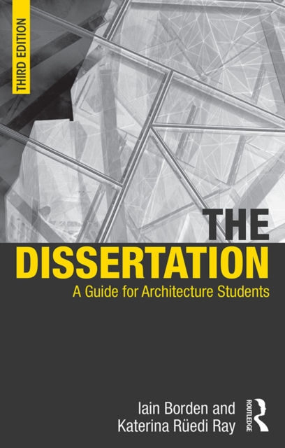 The Dissertation : A Guide for Architecture Students, EPUB eBook