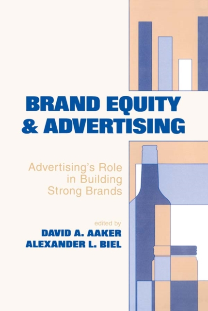 Brand Equity & Advertising : Advertising's Role in Building Strong Brands, PDF eBook