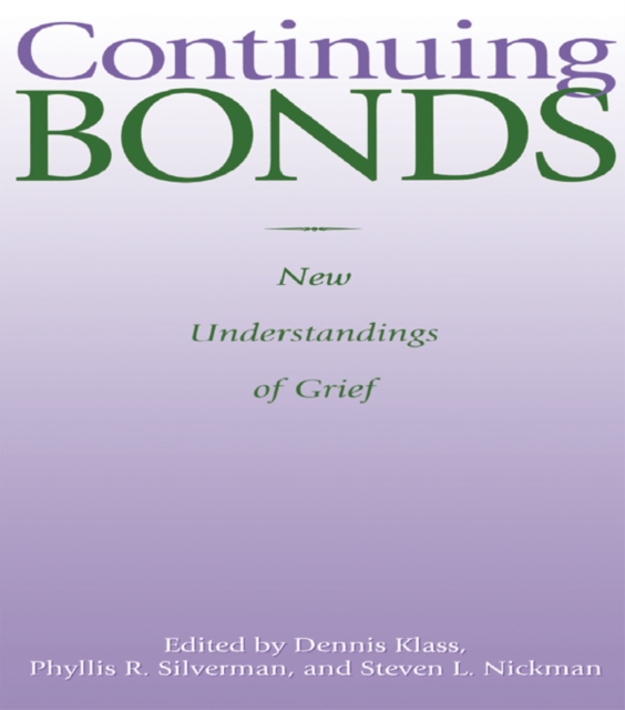 Continuing Bonds : New Understandings of Grief, EPUB eBook