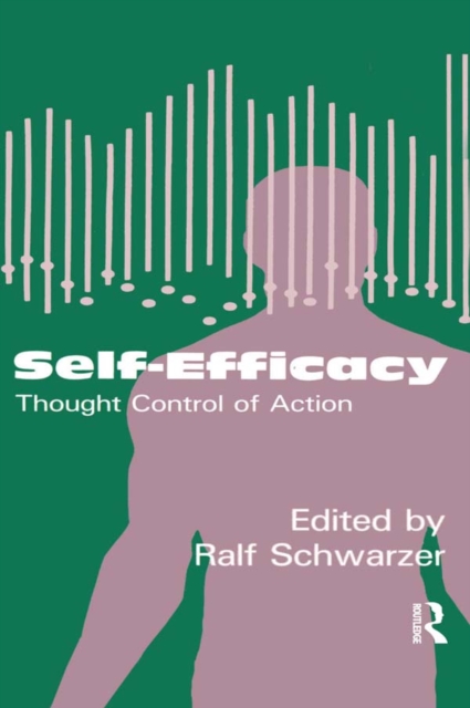 Self-Efficacy : Thought Control Of Action, PDF eBook