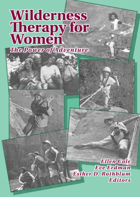 Wilderness Therapy for Women : The Power of Adventure, EPUB eBook