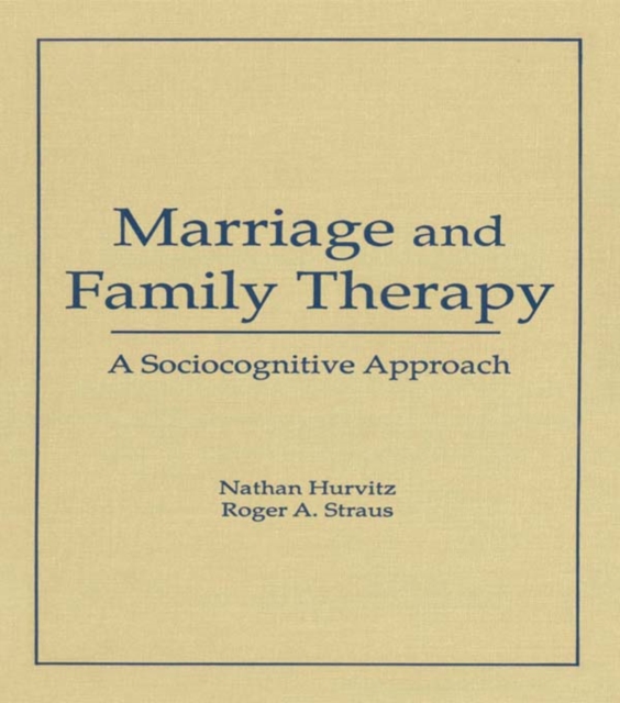 Marriage and Family Therapy : A Sociocognitive Approach, EPUB eBook