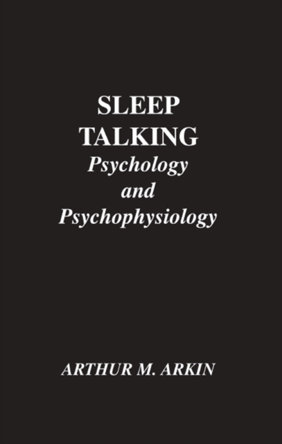 Sleep Talking : Psychology and Psychophysiology, EPUB eBook
