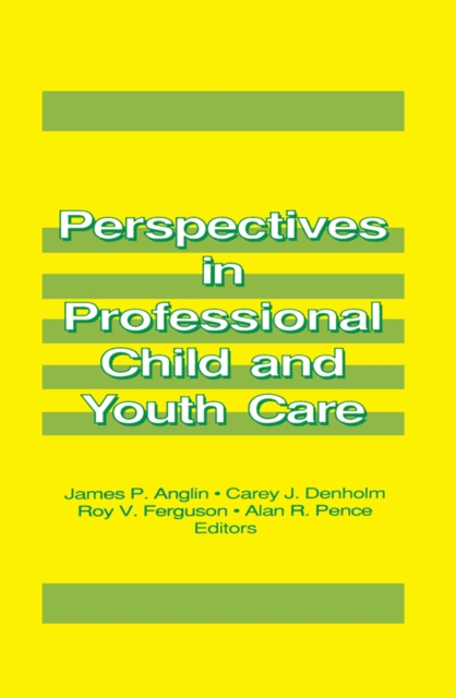 Perspectives in Professional Child and Youth Care, PDF eBook