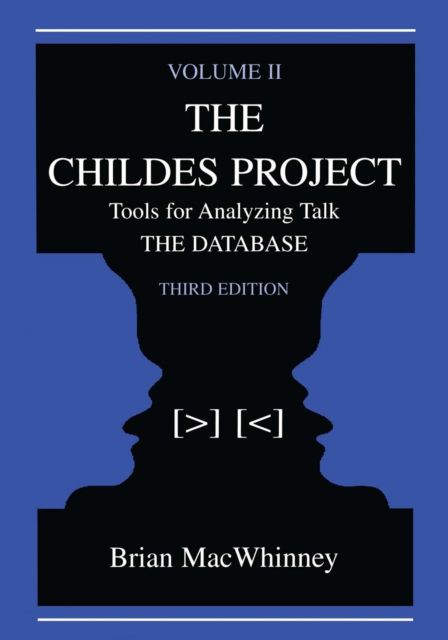 The Childes Project : Tools for Analyzing Talk, Volume II: the Database, PDF eBook