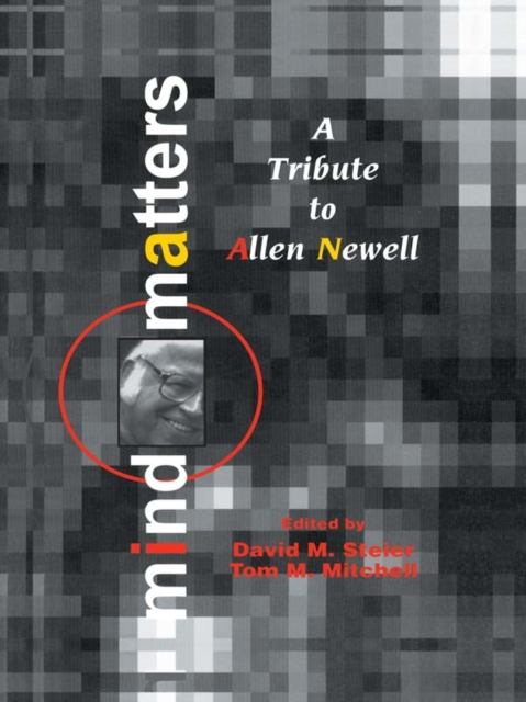 Mind Matters : A Tribute To Allen Newell, EPUB eBook