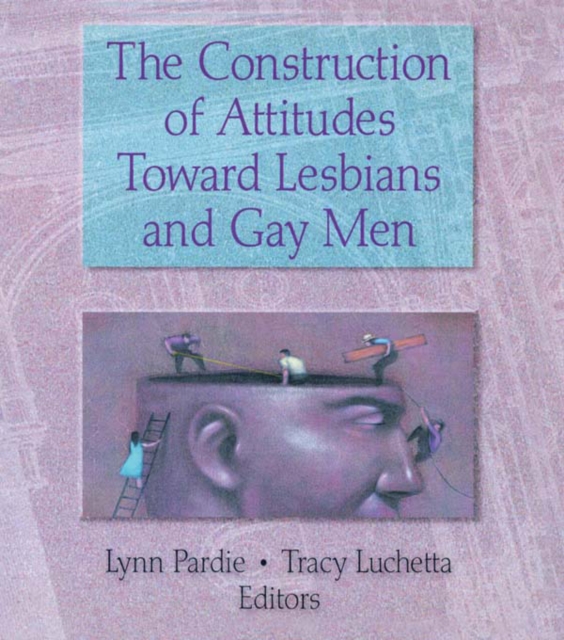 The Construction of Attitudes Toward Lesbians and Gay Men, EPUB eBook