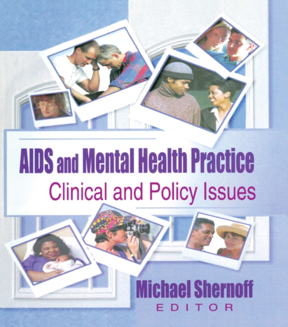 AIDS and Mental Health Practice : Clinical and Policy Issues, PDF eBook