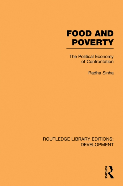 Food and Poverty : The Political Economy of Confrontation, EPUB eBook