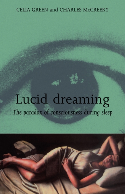 Lucid Dreaming : The Paradox of Consciousness During Sleep, PDF eBook