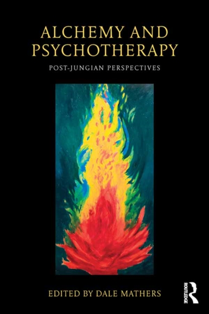 Alchemy and Psychotherapy : Post-Jungian Perspectives, PDF eBook