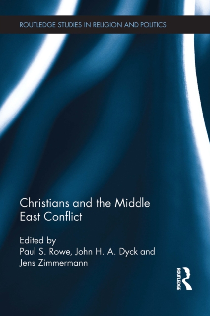 Christians and the Middle East Conflict, EPUB eBook