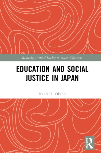 Education and Social Justice in Japan, EPUB eBook