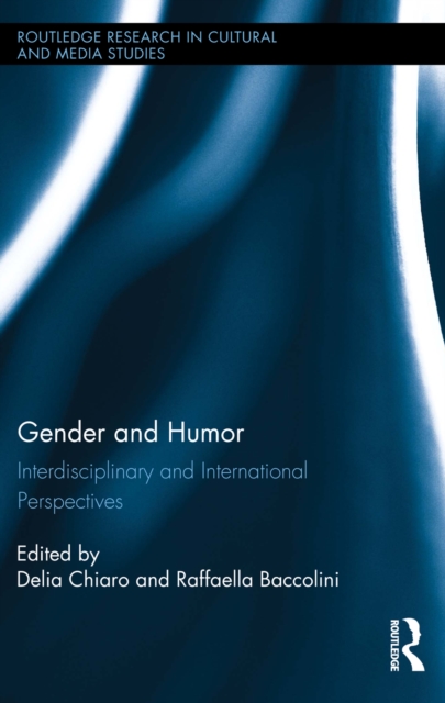Gender and Humor : Interdisciplinary and International Perspectives, PDF eBook