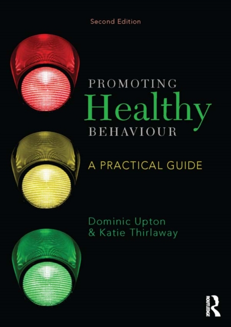 Promoting Healthy Behaviour : A Practical Guide, EPUB eBook