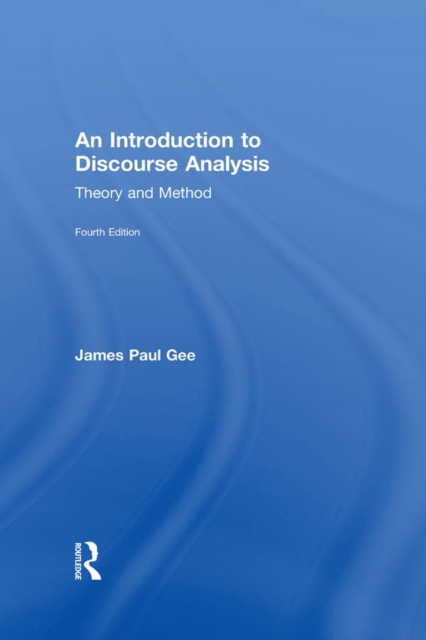 An Introduction to Discourse Analysis : Theory and Method, EPUB eBook