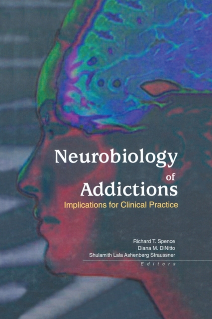 Neurobiology of Addictions : Implications for Clinical Practice, EPUB eBook