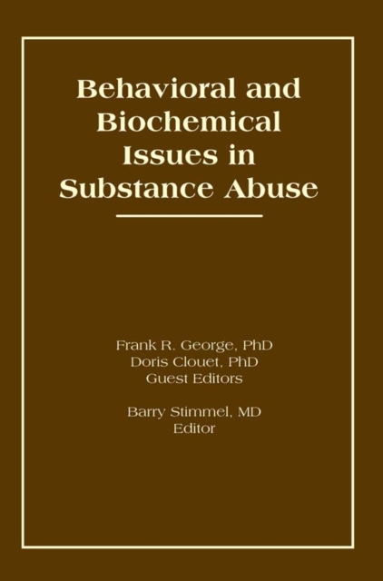 Behavioral and Biochemical Issues in Substance Abuse, PDF eBook