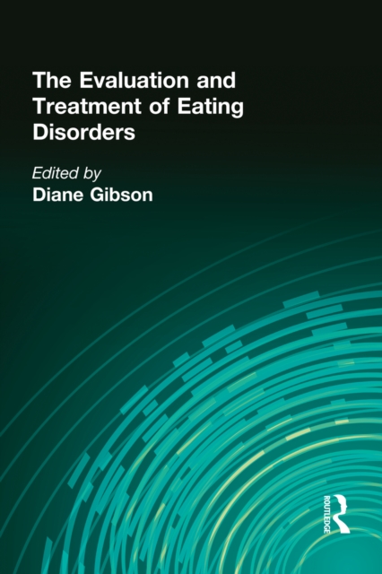 The Evaluation and Treatment of Eating Disorders, EPUB eBook