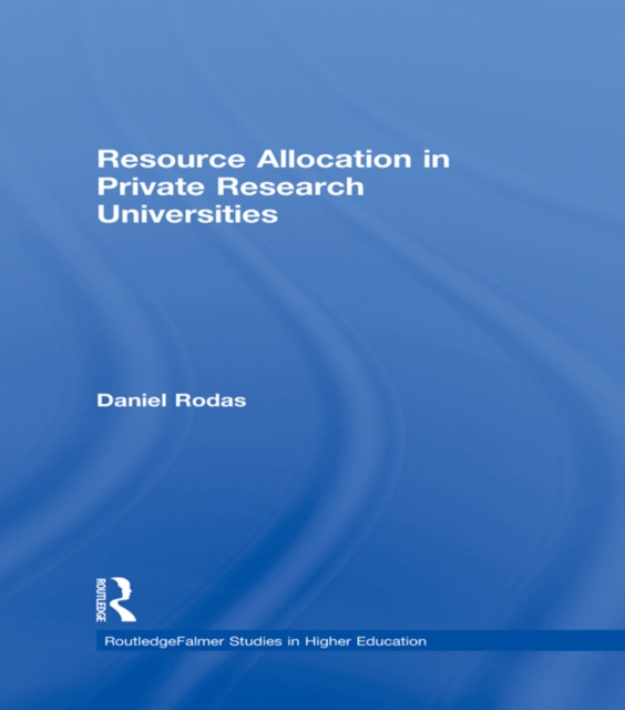 Resource Allocation in Private Research Universities, EPUB eBook