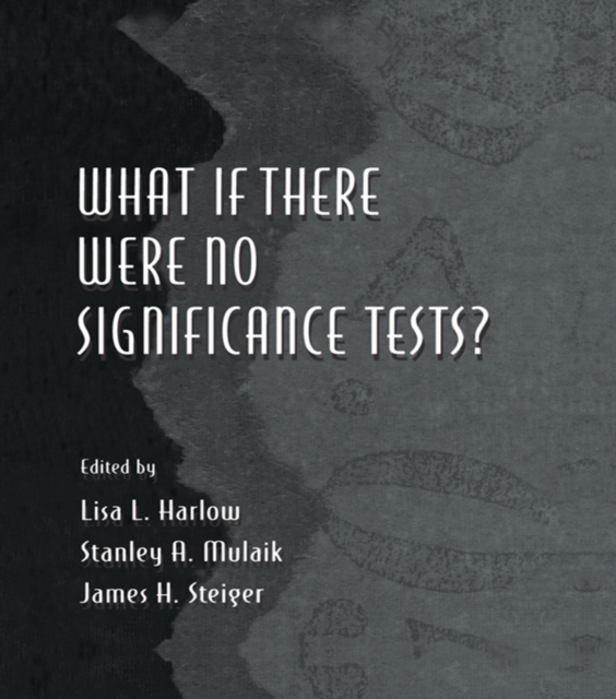 What If There Were No Significance Tests?, EPUB eBook