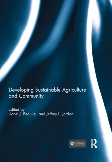 Developing Sustainable Agriculture and Community, EPUB eBook