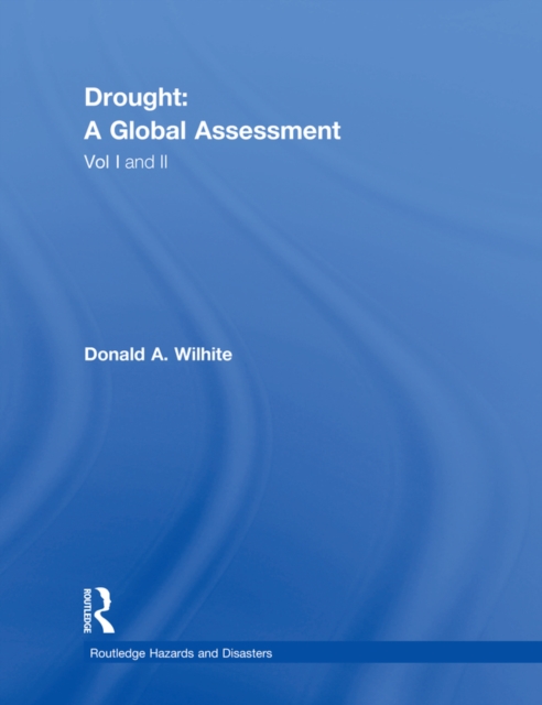 Droughts : A Global Assesment, PDF eBook
