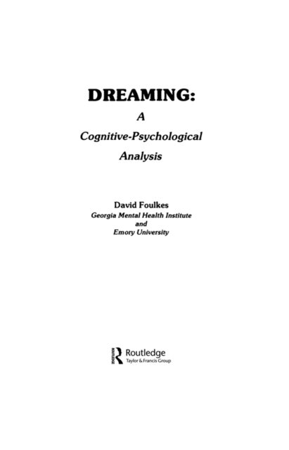 Dreaming : A Cognitive-psychological Analysis, PDF eBook
