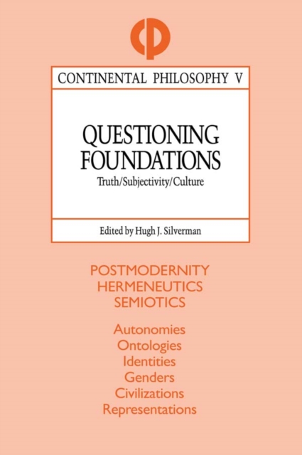 Questioning Foundations : Truth, Subjectivity and Culture, EPUB eBook