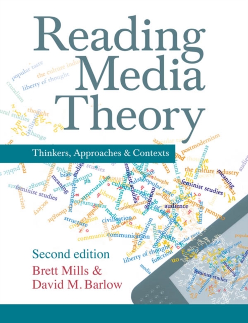 Reading Media Theory : Thinkers, Approaches and Contexts, EPUB eBook